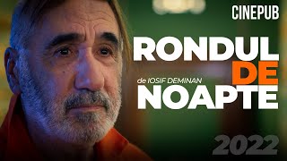 RONDUL DE NOAPTE 2022  de Iosif Demian  film comedie online pe CINEPUB [upl. by Andromeda]