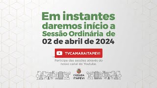 02042024 8ª Sessão Ordinária da 4ª Sessão Legislativa 15ª Legislatura Câmara Municipal de Itapevi [upl. by Atirehs]