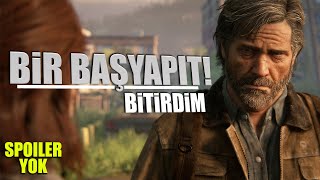 OYUN DÜNYASININ ZİRVESİ THE LAST OF US PART 2 TÜRKÇE Spoiler Yok [upl. by Ragland891]