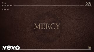 Casting Crowns  All Because of Mercy Radio Version Lyric Video [upl. by Schnurr]