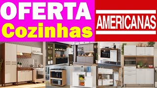 OFERTAS DE MÓVEIS PARA COZINHAS NAS AMERICANAS PROMOÇÕES E ACHADOS DE COZINHAS PROMO DESCONTO [upl. by Adlemi]