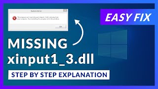 xinput13dll Missing Error  How to Fix  2 Fixes  2021 [upl. by Dolan]