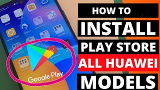 How to install Google Play Store on All Huawei Smart Phones in less then 5 Minutes2021 update [upl. by Inger]