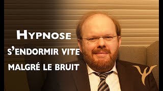 Hypnose pour dormir vite même avec du bruit ronflements voisin acouphènes hyperacousie [upl. by Schulz]