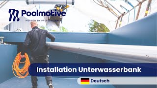 Installation Unterwasserbank [upl. by Nwahsiek486]