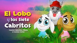 El Lobo y los Siete Cabritos  Cuentos infantiles para dormir [upl. by Bernadette793]