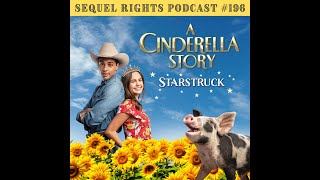 Ep 196  A Cinderella Story Starstruck [upl. by Frances]