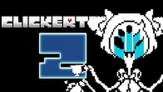 Clickertale 2  ClickMuffet [upl. by Nordek]