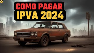 Como PAGAR IPVA 2024 pelo CELULAR  Super Fácil [upl. by Soloma]