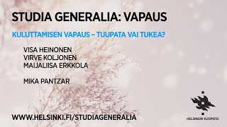 Studia Generalia Kuluttamisen vapaus  tukea vai tuupata [upl. by Yanarp]