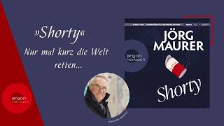 Jörg Maurer Shorty  XXL Hörprobe gelesen von Jörg Maurer [upl. by Mossberg]