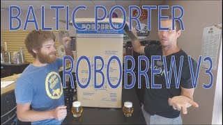 Robobrew V3 w Pump All Grain Baltic Porter Brew amp Unboxing [upl. by Urbannai]