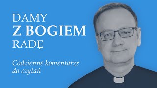 DamyzBogiemRadę Środa 11 tydzień zwykły [upl. by Nahtaneoj]