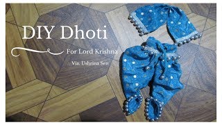 Janmashtami Special  DIY How to Make Dhoti for Lord Krishna [upl. by Siulesoj]