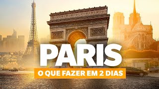 PARIS em 2023 O QUE FAZER EM DOIS DIAS [upl. by Atiuqer]