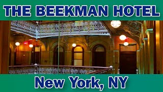 Beekman Hotel New York City [upl. by Atalante]