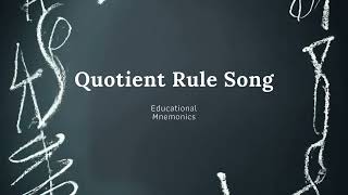 LowDHigh Quotient Rule Song [upl. by Adnalay]