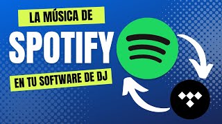 Tu playlist de Spotify en Serato DJ Rekordbox amp Virtual DJ [upl. by Matilde]