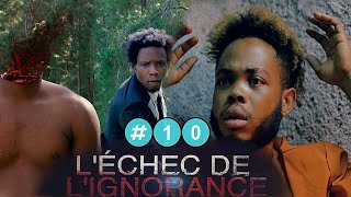 Lechec de lignorance Episode 10 Mini serie mezanmi vin gade franck ak fred tiye Emmanuel 😳😳 [upl. by Natty]