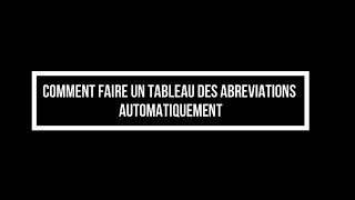 Comment faire un tableau ou une liste des abréviations automatiquement dans Word [upl. by Flatto579]