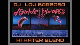 Digable Planets Rebirth Of Slick Cool Like Dat Dj  Lou Barbosa Maino HI Hater Blend [upl. by Yehudit799]