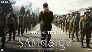 Samबहादुर  Official Trailer  Vicky Kaushal  Meghna Gulzar  Ronnie S  In Cinemas 01122023 [upl. by Gunthar]