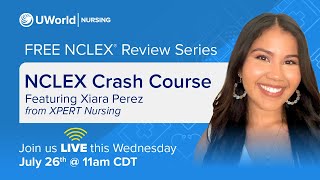 NCLEX® Crash Course Featuring Xiara Perez [upl. by Alikat]