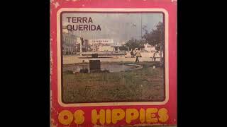 Os Hippies  Terra Querida Album Completo [upl. by Kurth872]