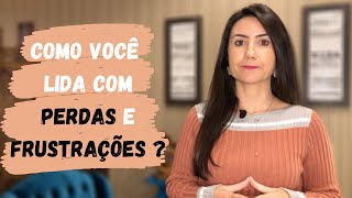 Como você lida com perdas e frustrações Saiba qual a relação com a emoção da tristeza [upl. by Eisse]