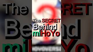 The MASSIVE SECRET of miHoYo the company behind Genshin Impact [upl. by Melliw]