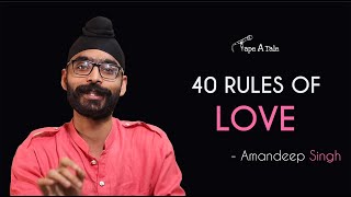 40 Rules Of Love  Amandeep Singh  Tape A Tale  Hindi Storytelling [upl. by Jovita]