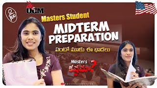 Midterm Exams Preparation కష్టాలు  Masters Student  UCM  USA [upl. by Kliman]