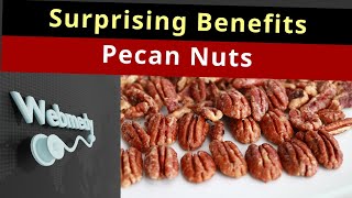 Health Benefits of Pecans  Pecan Nuts Benefits that will Surprise you [upl. by Standford814]