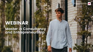 Webinar Master in Consultancy amp Entrepreneurship [upl. by Kcirrez276]