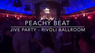 Peachy Beat  Jive Party Rivoli Ballroom [upl. by Reinaldo]