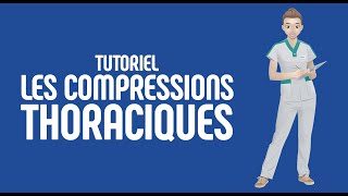 Les compressions thoraciques  Tutoriel [upl. by Paik492]