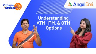 Understanding ATM OTM ITM Options  Future amp Options Trading Epi  5  MustWatch [upl. by Bibeau]