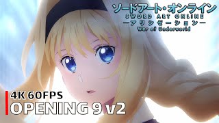 Sword Art Online  Opening 9 v2 4K 60FPS  Creditless  CC [upl. by Aihgn158]