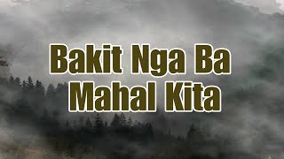 BAKIT NGA BA MAHAL KITA by Roselle Nava  KARAOKE VERSION [upl. by Rosena]