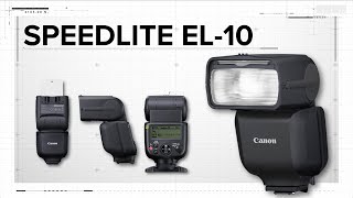 Introducing the Canon Speedlite EL10 with Rudy Winston [upl. by Iba]