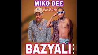 Miko Dee Ft Man Michobazyalillzed tongamusik0976775345 [upl. by Hedvah869]