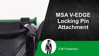 MSA VEDGE Locking Pin Attachment [upl. by Lesig282]