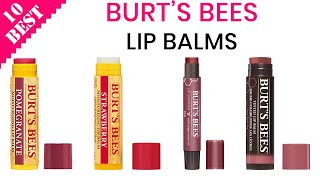 10 Best Burts Bees Lip Balms [upl. by Atsuj]