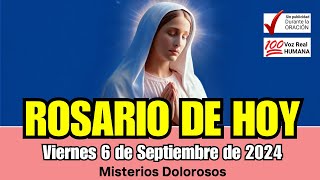 ROSARIO DE HOY Viernes 6 de SEPTIEMBRE DOLOROSOS Guia Completa para Rezar el Rosario Correctamente [upl. by Chavez886]