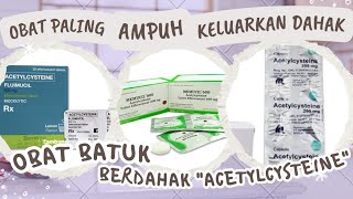 Obat Batuk Berdahak quotACETYLCYSTEINEquot  Mengencerkan Dahak  MEMUCIL  FLUIMUCIL  Info Detail [upl. by Attevad]