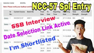 Indian Army SSC NCC57 Spl Entry SSB interview Date selection link Active SSB interview Shortlisted [upl. by Silvio]