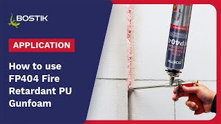 How to apply Bostik FP404 fire retardant PU gun foam  fire resistant foam  Application  Bostik [upl. by Enyamart819]