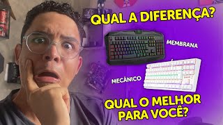 Teclado de MEMBRANA MECÂNICO e SEMIMECÂNICO Qual a DIFERENÇA Qual o MELHOR para Você [upl. by Yecniuq]