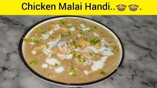 Chicken Malai Handi Recipe🍲🍲 Authentic restraunt style unique recipe🤤🤤 winter special recipe😍 [upl. by Sokil]