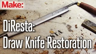 DiResta Draw Knife Restoration [upl. by Eoin]